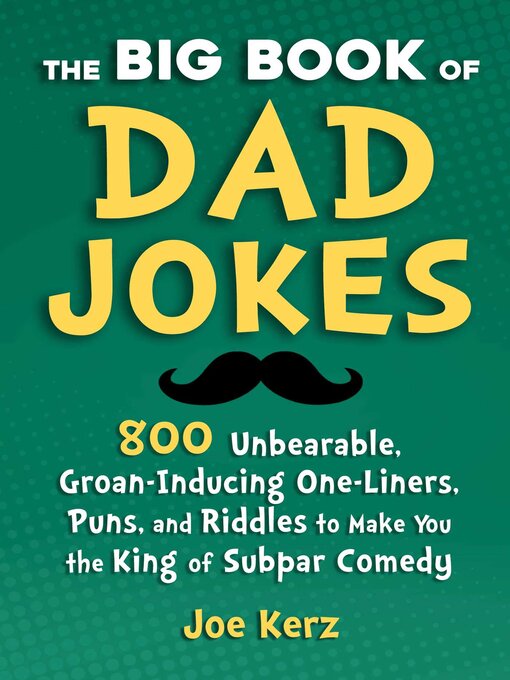 Title details for The Big Book of Dad Jokes by Joe Kerz - Wait list